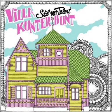 Stil vor Talent Villa Kunterbunt